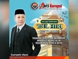 Kepala Divisi LSM Gmicak Mengucapkan Selamat Hari Raya Idul Fitri” 1447 H / 2026